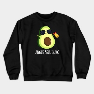 Jingle Bell Guac Funny Christmas Pun Crewneck Sweatshirt